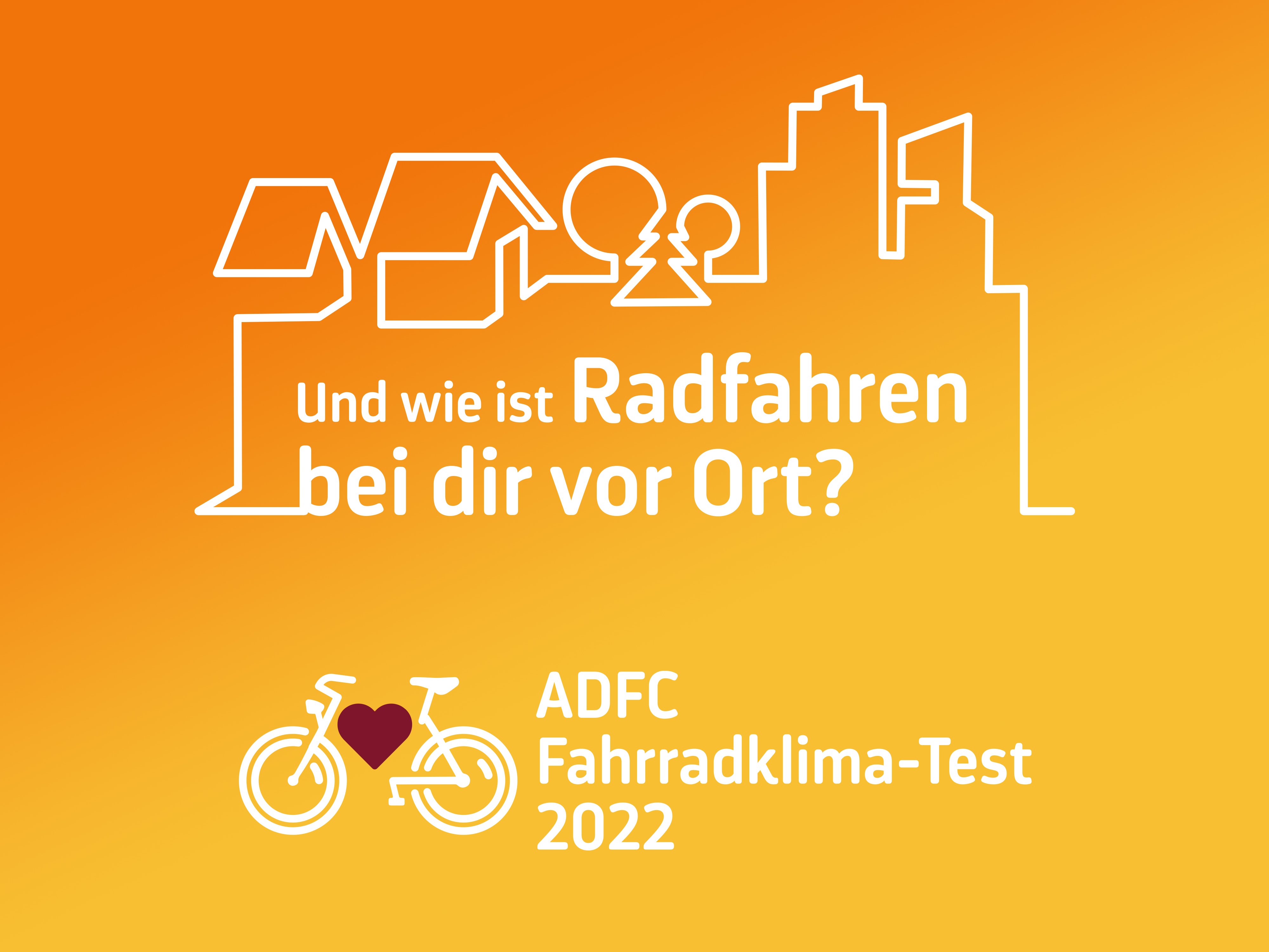 Und wie ist das Radfahren bei dir vor Ort? ADFC Fahrradklima-Test 2022